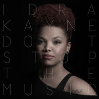Idra Kayne - Don't Stop The Music