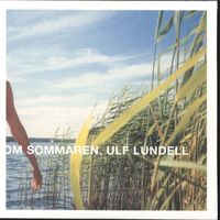 Ulf Lundell - Om sommaren