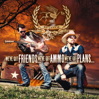 Redneck Social Club - We've Got Friends, We've Got Ammo, We've Got Plans (Explicit)