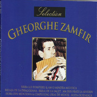 Gheorghe Zamfir - Selection Gheorghe Zamfir