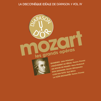 Various Artists - Mozart: Les grands opéras - La discothèque idéale de Diapason, Vol. 4