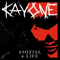 Kay One - Asozial 4 Life