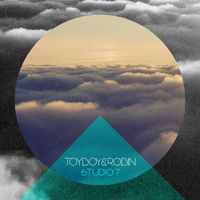 Toyboy & Robin - Studio 7 EP