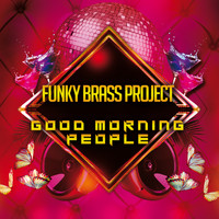 Funky Brass Project - Good Morning People