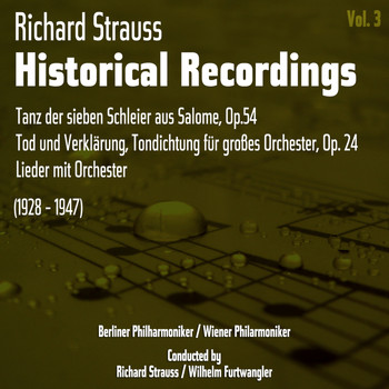 Orchestra Del Teatro Alla Scala Di Milano - Richard Strauss: Historical Recordings, Volume 3 (1928 - 1947)