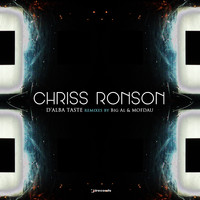 Chriss Ronson - D'alba Taste