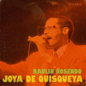 Raulin Rosendo - Joya de Quisqueya
