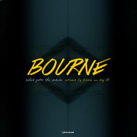 Bourne - Tales from the Inside