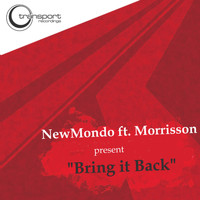 New Mondo - Bring It Back