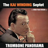 Kai Winding - The Kai Winding Septet: Trombone Panorama (Bonus Track Version)
