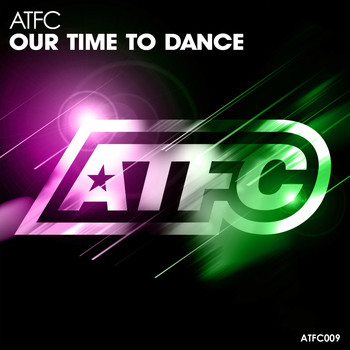ATFC - Our Time to Dance