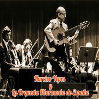 Narciso Yepes - Narciso Yepes y la Orquesta Filarmónica de España