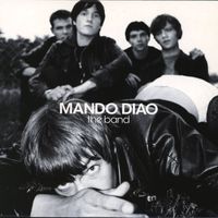 Mando Diao - The Band