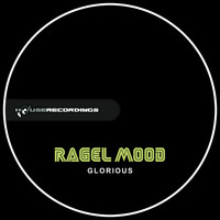 Ragel Mood - Glorious