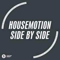 Housemotion - Side By Side