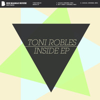 Toni Robles - Inside EP