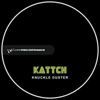 Kattch - Knuckle Duster