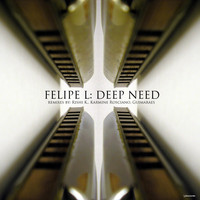 Felipe L - Deep Need