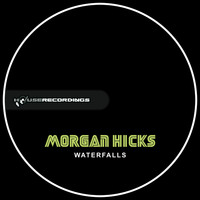Morgan Hicks - Waterfalls