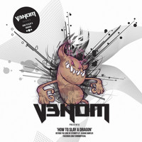 V3NOM - How To Slay A Dragon EP
