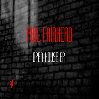 Phil Fairhead - Open House