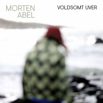 Morten Abel - Voldsomt uver
