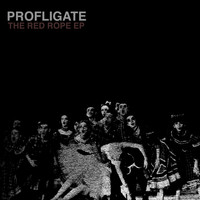 Profligate - The Red Rope EP