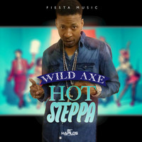 Wild Axe - Hot Steppa - EP