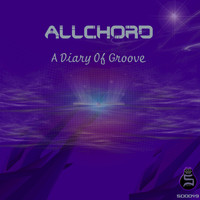 Allchord - A Diary Of Groove