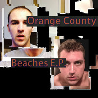 Orange County - Beaches E.P.