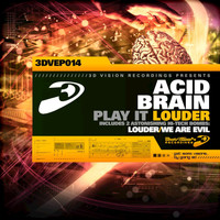 Acidbrain - Play It Louder