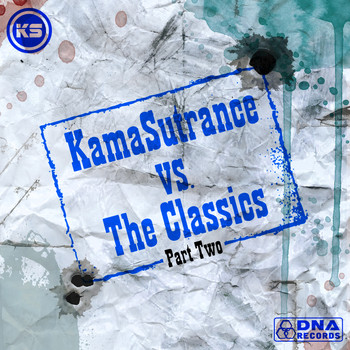 Kamasutrance - KamaSutrance vs The Classics, Pt. 2