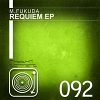 M.Fukuda - Requiem EP
