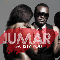 Jumar - Satisfy You