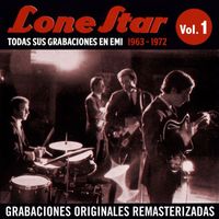 Lone Star - Todas sus grabaciones en EMI (1963-1972), Vol. 1 (Remastered 2015)