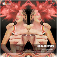 Pete Bones - Julia Bursts