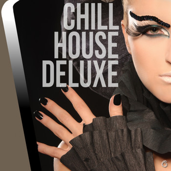 Various Artists - Chill House Deluxe