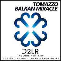 Tomazzo - Balkan Miracle