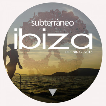 Various Artists - Subterraneo Ibiza 2015 Opening