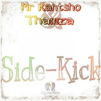 Thamza & Mr Rantsho - Side-Kick