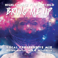 Highlanderz - Bring Me Up