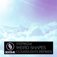 Weird Shapes - Clouds / Lights (Remixes)