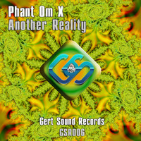 Phant Om X - Another Reality