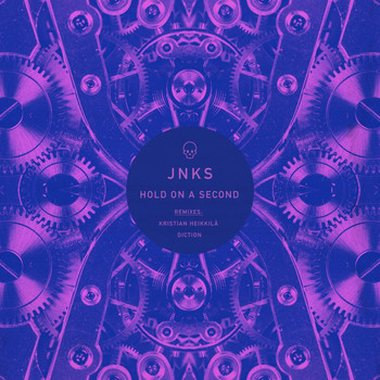 JNKS - Hold On A Second