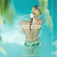 Soul Traumer - Douce EP