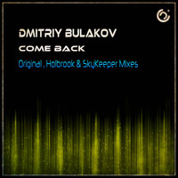 Dmitriy Bulakov - Come Back