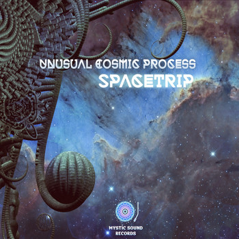 Unusual Cosmic Process - Spacetrip