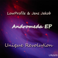 LowProfile & Jens Jakob - Andromeda EP