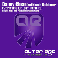 Danny Chen feat. Nicole Rodriguez - Everything We Lost: Remixes