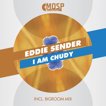 Eddie Sender - I Am Chudy
